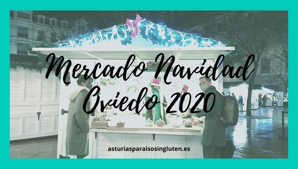 Mercadillo Navidad Oviedo 2020