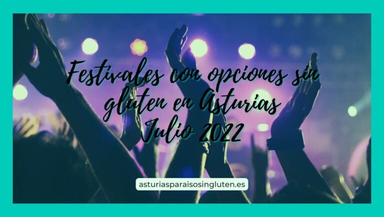 Festivales con opciones sin gluten en Asturias