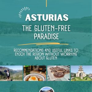 Asturias: The Gluten-Free Paradise