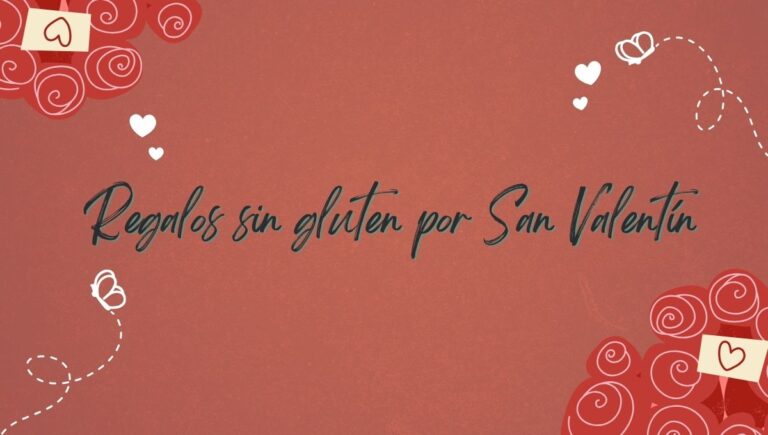 Regalos sin gluten por San Valentín